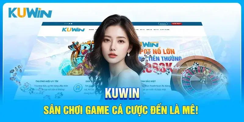 KUWIN là gì? Giới thiệu KUWIN